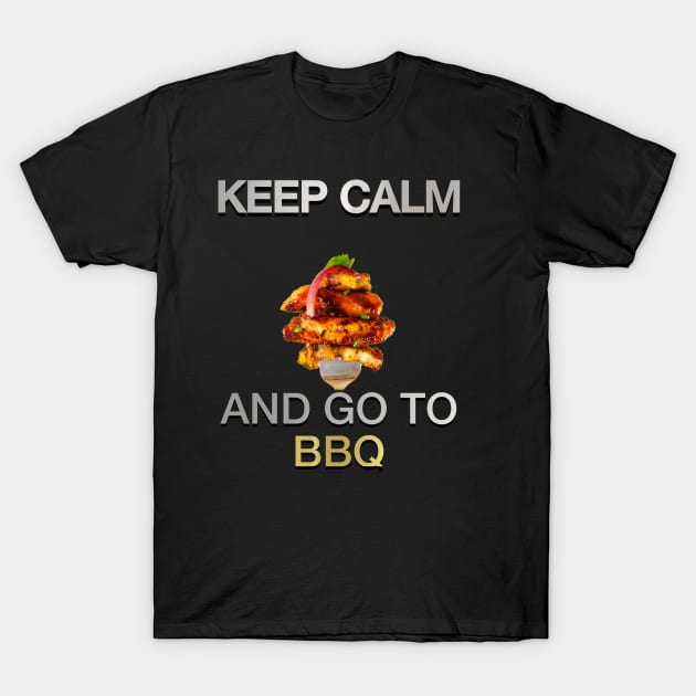 Keep calm barbecue time T-Shirt by positiveartstore